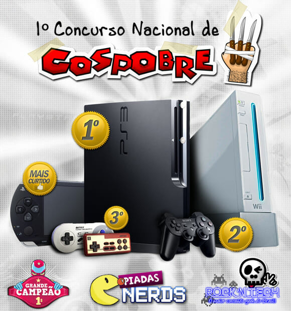 1º Concurso Nacional de Cospobre. O maior concurso geek já realizado no Brasil!