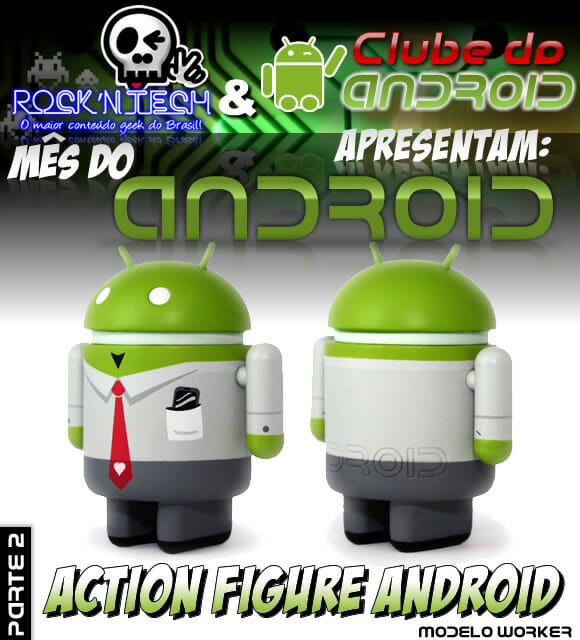 Promoção Mês do Android Parte 2 – Concorra a um Action Figure do Android.